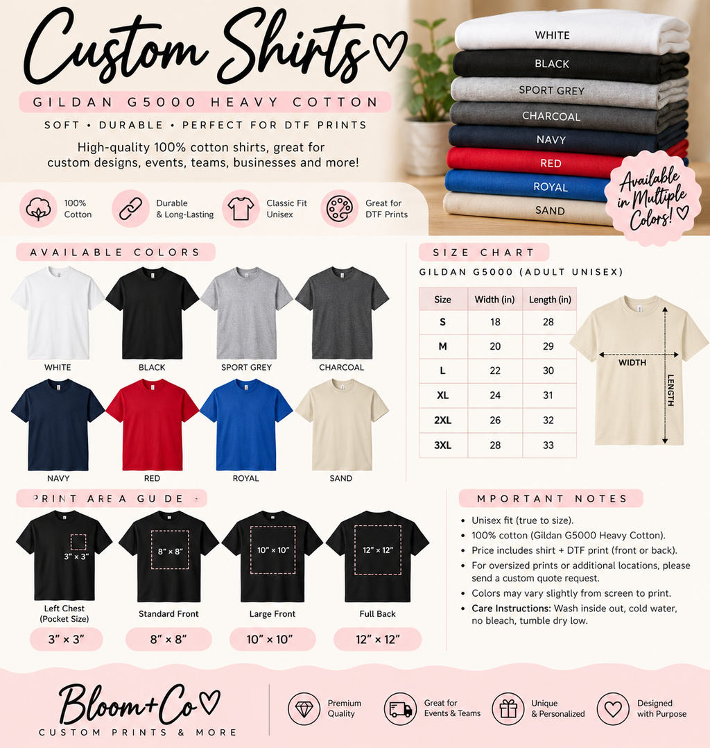 Bloom+Co custom Gildan G5000 shirt size, color and print guide