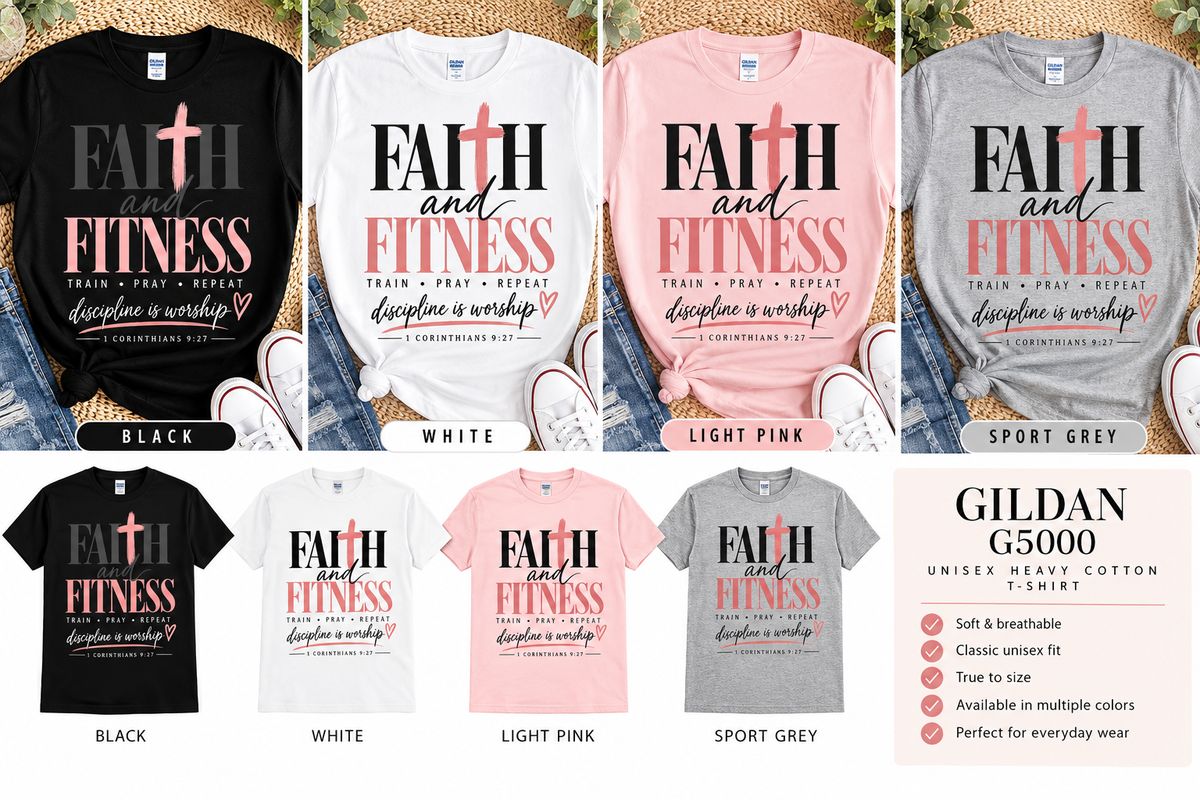 Faith and Fitness Gildan G5000 premade shirt color options
