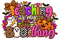 Teacher Halloween Teaching Is My Boo Thing design