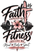 Faith Strengthens Me, Fitness Builds Me — 1 Corinthians 6:19-20 shirt design
